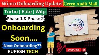Wipro onboarding update | Green Audit Mail | Turbo, Elite, Wilp - P1 & P2 | March 2023