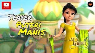 Puteri - Teaser Puteri Manis [HD]