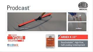 ARDEX K 10™ Choose Reactivatable™ - Prodcast®