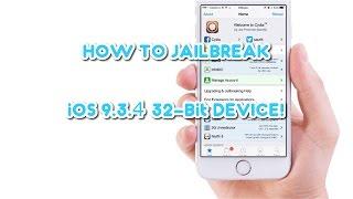 How to jailbreak iOS 9.3.4 on 32-bit device! (32-BIT DEVICES!) (WINDOWS) (EASY)