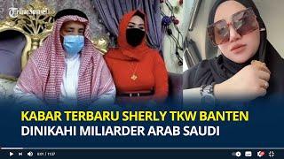 Ingat Sherly TKW Banten Dinikahi Miliarder Arab Saudi? Ini Kabarnya, jadi Nyonya Bergelimang Harta