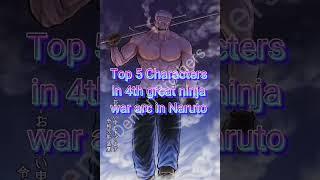 Strongest characters in 4th great ninja war