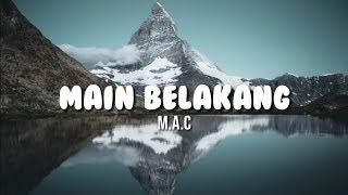 M . A . C - Main belakang [official lyrics video] Papua Lirik