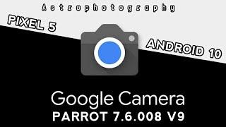 Gcam Parrot 7.6 V9 Pixel 5 Astro + Setting Fix | Test Redmi Note 8 Miui 12