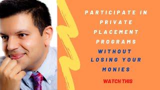 #participate in private placement program ppp  trade platform without losing your money