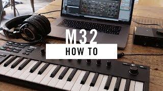 How to: Sound design basics with the KOMPLETE KONTROL M32 | Native Instruments