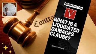 What is a liquidated damages clause in a contract?