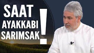 Saat - Sarımsak - Ayakkabı Bunlara Dikkat! | Mehmet Emin Kırgil