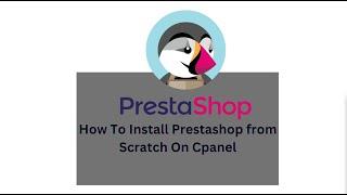 How To Install Prestashop from Scratch on Cpanel | Step by Step guide