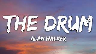 Alan Walker - The Drum (Lyrics)