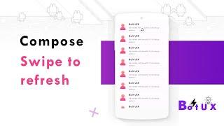 Swipe to refresh | Pull to refresh in Jetpack compose