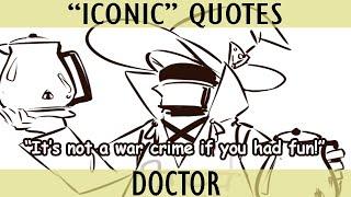 "Iconic" Doctor Quotes [Arknights]