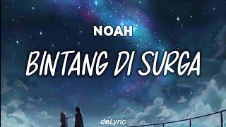 Bintang Di Surga - Noah | Lirik Indonesia