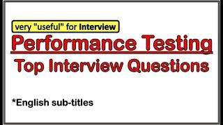 Performance Testing Interview Questions And Answers - Load Testing Interview Questions-Load Testing