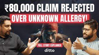 This Hidden Allergy Got His Claim DENIED | Watch How Ditto Made It Right!