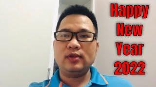 HAPPY NEW YEAR 2022/Chúc mừng năm mới 2022 - Nguyễn Thanh Dũng Official