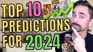 What Will The COMIC BOOK Market Look Like In 2024? My Top 10 Predictions, Theories & Speculation!