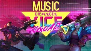 Demacia Vice - Spawn-in Music - League Of Legends