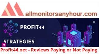 Profit44.net, Reviews Paying Or Not Paying ? & #HYIP daily update, #all hyip monitors 24 hour,