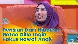 Pensiun Dari Dunia Hiburan, Ratna Dilla Ingin Fokus Rawat Anak | P3H (20/3/20) P3