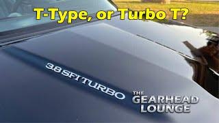 Uncovering the Hidden Gems: Buick T-Type vs. Turbo T vs. WE4!