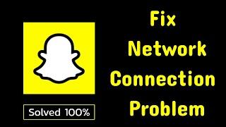 Fix Snapchat App Network & No Internet Connection Problem solve on Android