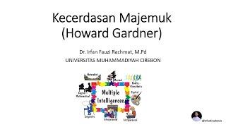 Kecerdasan Majemuk (Howard Gardner) : (MK : Konsep Dasar PAUD)