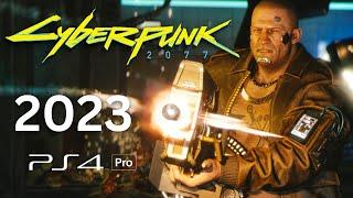 Cyberpunk 2077 Gameplay on PS4 PRO in 2023