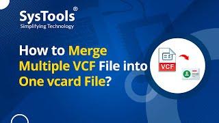 How to Merge Multiple VCF Files into One vCard File?
