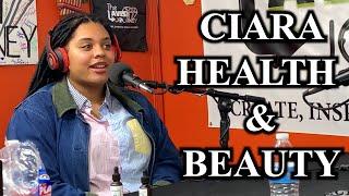 CREATIVE TALK: CIARA "HEALTH & BEAUTY ENTREPRENEUR"