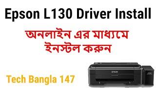 Epson L-130 Printer Driver Setup Online | How To Install Epson L130 Driver Online | Tech Bangla 147