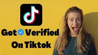 How to Get Verified on Tiktok | Getting Verified on TikTok 2021