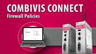 Combivis Connect Ep 05 - Firewall Policies