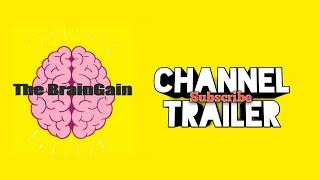 Channel Trailer | The BrainGain