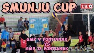  LIVE VOLI PUTRI SMUNJU CUP, SMP 9 PONTIANAK vs SMP 13 PONTIANAK