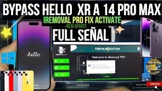  BYPASS HELLO FULL SEÑAL IPHONE XR A 14 PRO MAX| IREMOVAL PRO PREMIUM NEW EDITION|FIX ACTVATE| A12