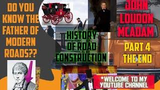 HISTORY OF ROAD CONSTRUCTION | PART 4 | MACADAM CONSTRUCTIONS | Ezhil Thalapathi