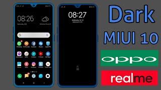 DARK MIUI 10 for all Oppo & realme (full black)