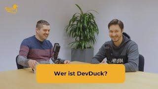 1 - Wer ist DevDuck?