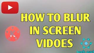 how to blur object in screen recording videos|tech earth