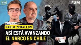 Así está avanzando EL NARCO EN CHILE | Entrevista a Pablo Zeballos