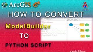 How to convert Model Builder to Python script in ArcGIS|From ArcMap ModelBuilder to Python Script