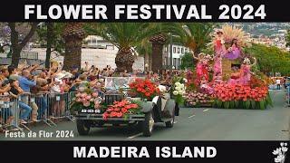 🟢Festa da Flor Funchal Madeira 2024 cortejo Flower Festival Parade Blumenfestzu🟢