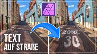 Text auf Straße anbringen | Affinity Photo 2 Tutorial Deutsch