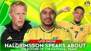 "Doubter To Believe! How Heimir Hallgrímsson Transformed Reggae Boyz Team!" | JUS BELIEVE NUH MAN"