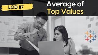 LOD #7 - Average of Top Values - What is the avg of max sales per location #Tableau #calculations