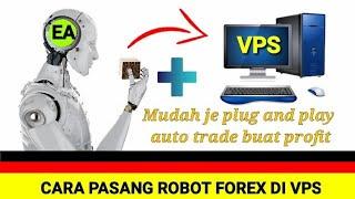 Cara Pasang Robot Forex di VPS