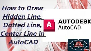 How to Draw Hidden Line, Zigzag Line, Center Line in AutoCAD