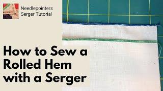 Serger Rolled Hem