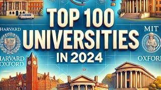 Top 100 Universities in the World 2024 | Best Global Rankings